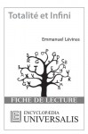 Totalité et Infini d'Emmanuel Lévinas (Les Fiches de lecture d'Universalis) ((Les Fiches de lecture d'Universalis)) (French Edition) - Encyclopædia Universalis