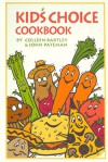 Kid's Choice Cookbook (U.S.) - Colleen Bartley