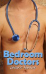 Bedroom Doctors (MM Gay First Time Erotica) - Brandon Redstone