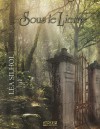 Sous le Lierre - Lea Silhol