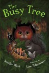 The Busy Tree - Jennifer Ward, Lisa Falkenstern