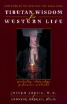 Tibetan Wisdom for Western Life(tr) - Joe Arpaia, Lobsang Rapgay, Joe Arpaia