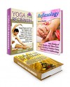 Yoga For Beginners Box Set: The Ultimate Guide on How To Balance Chakras Plus Easy Tips for Yoga Poses and Amazing Reflexology Massage Techniques (Yoga ... Set, benefits of yoga, tai chi yang style) - Ruby Olson, Addison Roberts, William Diaz