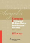 Siegel's Contracts: Essay Multiple-Choice Questions and Answers, Fifth Edition - Siegel