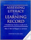 Assessing Literacy with the Learning Record: A Handbook for Teachers, Grades 6-12 - Mary Barr