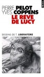 Le rêve de Lucy - Pierre Pelot, Yves Coppens, Tanino Liberatore