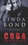 Cuba Undercover - Linda Bond