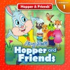 Hopper and Friends (Hopper & Friends Book 1) - Amy Best, Michael Harris