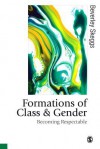 Formations of Class & Gender: Becoming Respectable - Beverley Skeggs