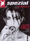 Spezial Fotografie Ellens Girls: Portfolio No 28 (Portfolio (Hamburg, Germany)) - Ellen Von Unwerth