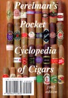 Perelman's Pocket Cyclopedia of Cigars - Richard B. Perelman