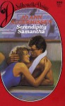 Serendipity Samantha (Silhouette Desire, No 300) - Jo Ann Algermissen