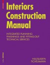 Interiors Construction Manual (SC) (Konstruktionsatlanten) - Gerhard Hausladen, Karsten Tichelmann