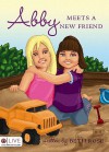 Abby Meets a New Friend - Beth Rose