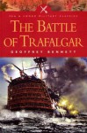 The Battle of Trafalgar - Geoffrey Martin Bennett