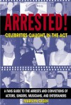 Arrested!: Celebrities Caught in the ACT - Marilyn Olsen