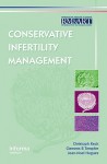 Conservative Infertility Management - Christoph Keck, Clemens B. Tempfer, Jean Noel Hugues