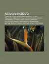 Acido Benzoico: Acido Salicilico, Benzammidi, Benzoati, Esteri Dell'acido Benzoico, Ftalati, Acido Acetilsalicilico, Furosemide, Glibe - Source Wikipedia