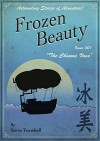 Frozen Beauty "The Chinese Vase": Astounding Stories of Adventure - Steve Turnbull