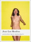 Jean-Luc Moulene - Jean-Luc Moulene, Yve-Alain Bois, Briony Fer