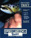 How to Paint Trout - Curtis J. Badger