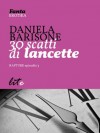 30 scatti di lancette (Italian Edition) - Daniela Barisone