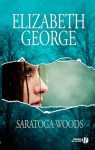 Saratoga Woods - Elizabeth George, Alice Delarbre