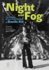 Night and Fog: The Collected Dramas and Screenplays of Danilo Kiš - Cox John K., Cox John K.