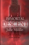 [ Immortal Descent: Book 2 of the Immortal Sin Trilogy by Milillo, Julie ( Author ) Oct-2013 Paperback ] - Julie Milillo