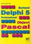 Borland Delphi 5 Professional - Object Pascal - Andrzej Marciniak