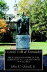 Colonial Well of Knowledge: Roots and Founders of the College of William and Mary in Virginia - John Garrett