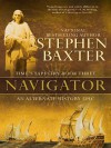 Navigator: Time's Tapestry, Book Three - Stephen Baxter