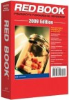 Red Book 2009 (Red Book Drug Topics) - Physicians Desk Reference, Micromedex