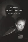 O Anjo Mudo - Al Berto