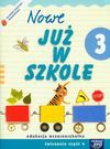 Szkoła na miarę Nowe już w szkole 3 ćwiczenia część 4 - Ewa Piotrowska Małgorzata, Szreder Maria