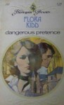 Dangerous Pretence - Flora Kidd