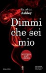 Dimmi che sei mio - Kristen Ashley