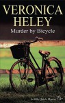 Murder by Bicycle (Ellie Quickie, #7) - Veronica Heley