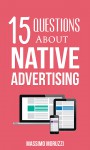 15 Questions About Native Advertising - Massimo Moruzzi
