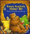 Komm kuscheln, kleiner Bär. Meine ersten Bärengeschichten. ( Ab 2 J.). - Christine Georg, Rosemarie Künzler-Behncke