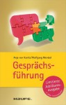 Gesprächsführung: TaschenGuide (Haufe TaschenGuide) (German Edition) - Anja von Kanitz, Wolfgang Mentzel