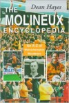 The Molineux Encyclopedia: An A-Z of Wolverhampton Wanderers - Dean Hayes