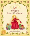 Princess Poppy: Poppy's Secret Christmas - Janey Louise Jones