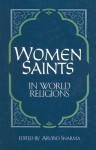 Women Saints in World Religions - Arvind Sharma