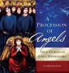 A Procession of Angels: True Stories of God's Messengers - Evelyn Bence