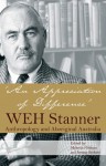 An Appreciation of Difference: WEH Stanner and Aboriginal Australia - Melinda Hinkson, Melinda Hinkson