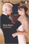 Shopgirl - Steve Martin, Gioia Guerzoni