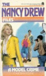 A Model Crime (Nancy Drew: Files, #51) - Carolyn Keene