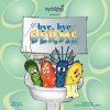 Bye-Bye, Germs - Sherri Martin