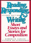 Reading, Responding, and Writing: Short Essays and Stories for Composition - Domenick Caruso